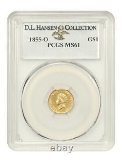 1855-O G$1 PCGS MS61 ex D. L. Hansen