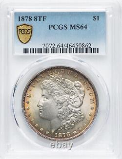 Morgan Silver Dollar 1878 8TF PCGS MS-64 Gold Shield! Nice Peripheral Toning
